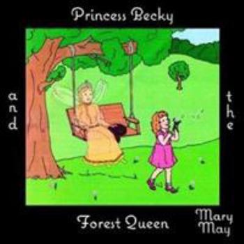 Paperback Princess Becky and the Forest Queen Book