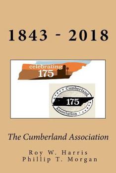 Paperback The Cumberland Association: Celebrating 175 years of Leadership, Ministry and Service Book