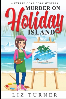 Paperback Murder on Holiday Island: A Cyprus Cove Cozy Mystery Book