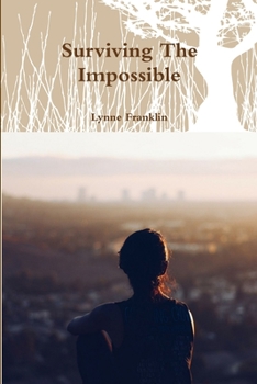 Paperback Surviving The Impossible Book