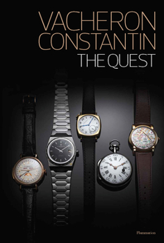Hardcover Vacheron Constantin: The Quest Since 1755 Book