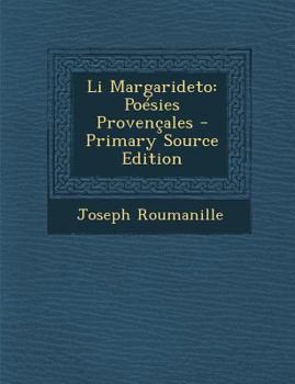 Paperback Li Margarideto: Poesies Provencales [Occitan (Post-1550), Provencal] Book