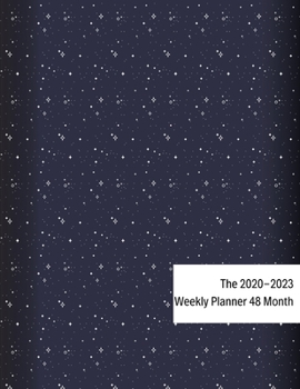 Paperback The 2020-2023 Weekly Planner 48 Month: 2020 - 2023 Academic Monthly & Weekly Planner with To Do List, Size 8.5 x 11 " 209 Page Book