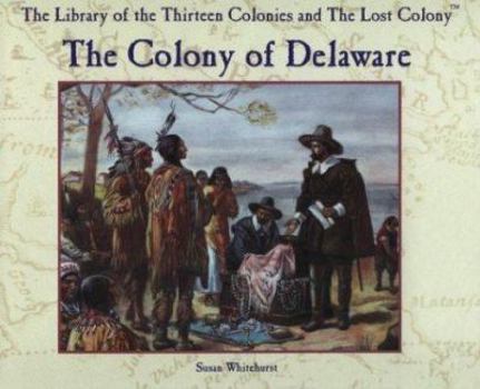 Library Binding The Colony of Delaware Book