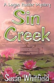 Sin Creek - Book #4 of the Logan Hunter Mystery