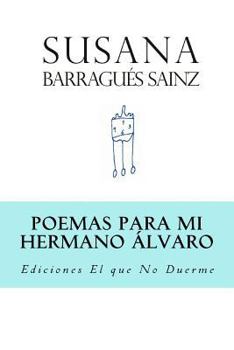 Paperback Poemas para mi Hermano Álvaro [Spanish] Book