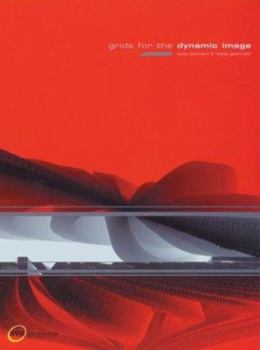 Paperback Grids for the Dynamic Image (E-Design) Book