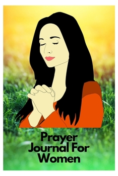 Prayer journal: prayer journals for women journaling