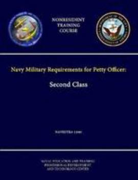 Paperback Navy Military Requirements for Petty Officer: Second Class - NAVEDTRA 12045 - (Nonresident Training Course) Book