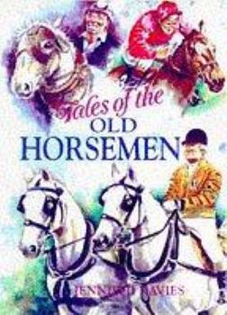 Hardcover Tales of the Old Horsemen Book