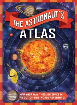 Hardcover The Astronaut's Atlas Book