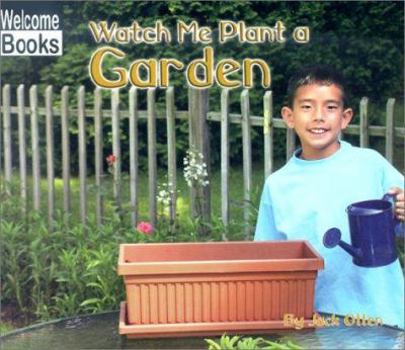 Library Binding Watch Me Plant a Garden Book