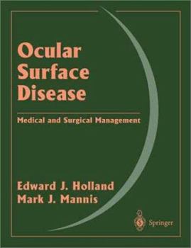 Hardcover Ocular Surface Disease: Medical and Surgical Management Book