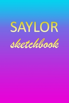 Saylor: Sketchbook | Blank Imaginative Sketch Book Paper | Pink Blue Gold Custom Letter S Personalized Cover | Teach & Practice Drawing for ... Doodle Pad | Create, Imagine & Learn to Draw