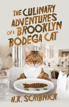 Paperback The Culinary Adventures of a Brooklyn Bodega Cat Book