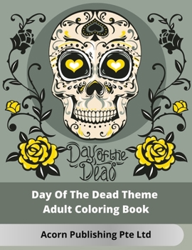 Paperback Day Of The Dead Theme Adult Coloring Book