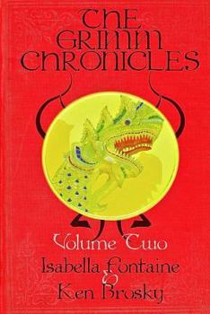 Paperback The Grimm Chronicles, Vol. 2 Book