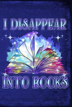 Paperback I Disappear Into Books Book