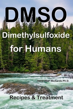 Paperback DMSO Dimethylsulfoxide for Humans: Recipes & Treatment Book