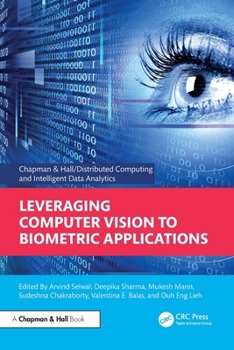 Paperback Leveraging Computer Vision to Biometric Applications Book
