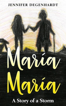 Paperback María María: A Story of a Storm Book