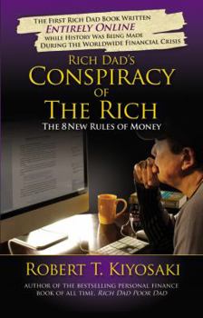 Paperback Rich Dad's Conspiracy of the Rich: The 8 New Rules of Money Book