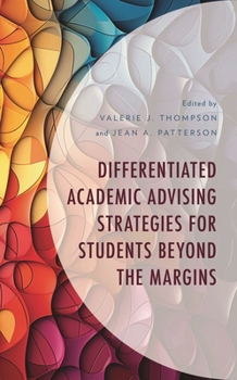 Paperback Differentiated Academic Advising Strategies for Students Beyond the Margins Book