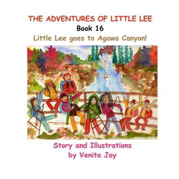 Paperback Little Lee goes to Agawa Canyon! Book