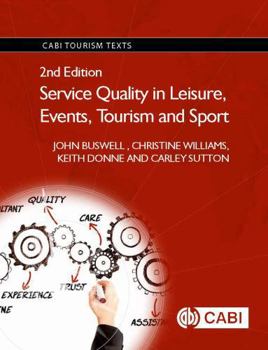 Hardcover Service Quality in Leisure, Events, Tourism and Sport Book