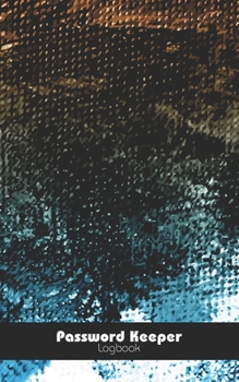 Paperback Password Keeper Logbook: Username and Internet Password Keeper: Art Pattern Book