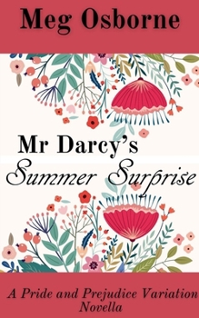 Paperback Mr Darcy's Summer Surprise Book