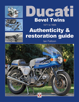 Paperback Ducati Bevel Twins 1971 to 1986: Authenticity & Restoration Guide Book