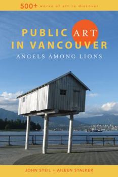 Paperback Public Art in Vancouver: Angels Among Lions Book