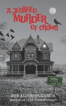 A Justified Murder of Crows