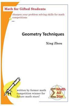 Paperback Geometry Techniques: Math for Gifted Students Book