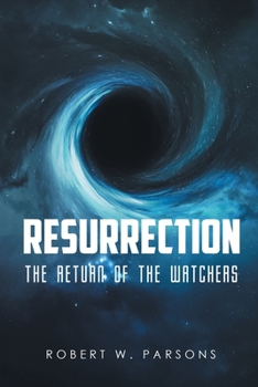 Paperback Resurrection: The Return of the Watchers Book