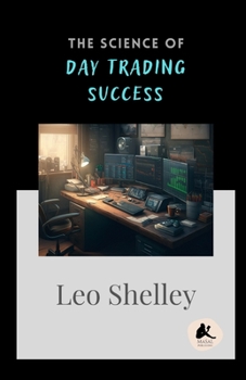 Paperback The Science of Day Trading Success Book