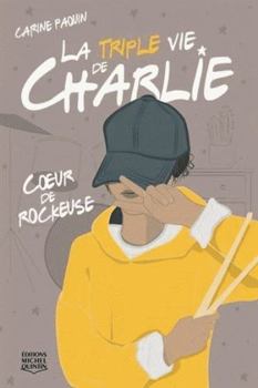 Paperback LA TRIPLE VIE DE CHARLIE V 01 COEUR DE ROCKEUSE [French] Book