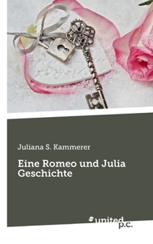 Paperback Eine Romeo und Julia Geschichte [German] Book