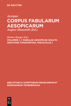 Hardcover Fabulae Aesopicae Soluta Oratione Conscriptae, Fasciculus 1 [Greek, Ancient (To 1453)] [Large Print] Book