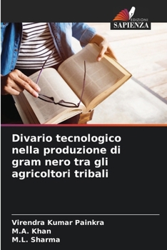 Paperback Divario tecnologico nella produzione di gram nero tra gli agricoltori tribali [Italian] Book