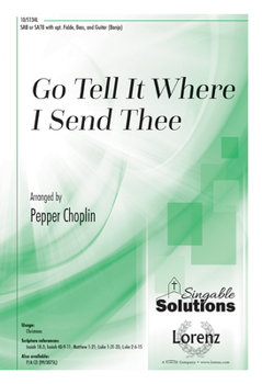 Paperback Go Tell It Where I Send Thee Book
