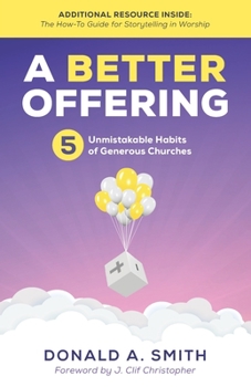 Paperback A Better Offering: 5 Unmistakable Habits of Generous Churches Book
