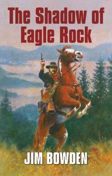 The Shadow of Eagle Rock