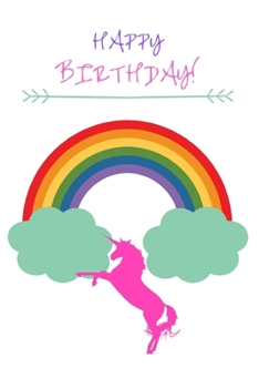 Paperback Happy Birthday!: Small Lined Unicorn Notebook for Girls / Kids 6" x 9" Book