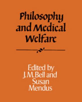 Paperback Philosophy and Medical Welfare Book