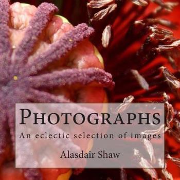 Paperback Photographs: An eclectic selection of images Book