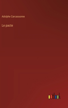 Hardcover Le pacte [French] Book