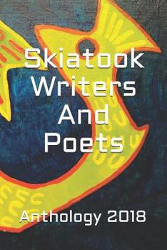Paperback Skiatook Writers and Poets Anthology 2018 Book
