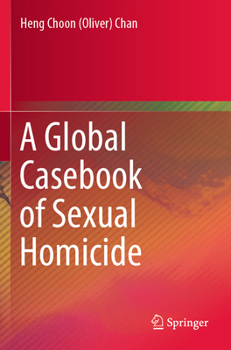 Paperback A Global Casebook of Sexual Homicide Book